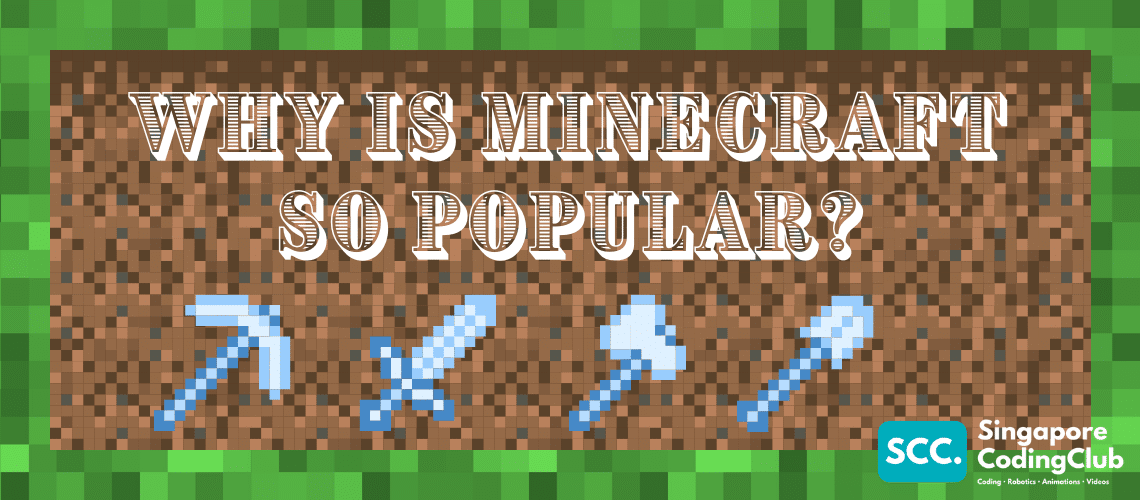 Why is Minecraft so Popular